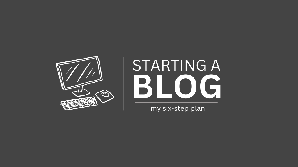 Starting a Blog in 2025? Here's MY 6-Step plan