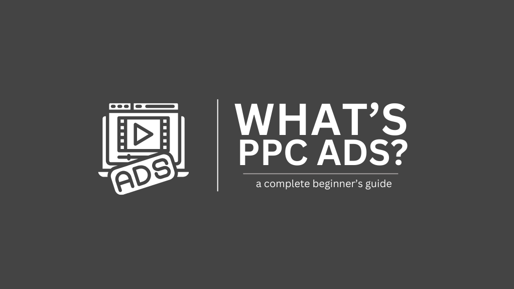 What Are PPC Ads? A 2025 Guide for Beginners