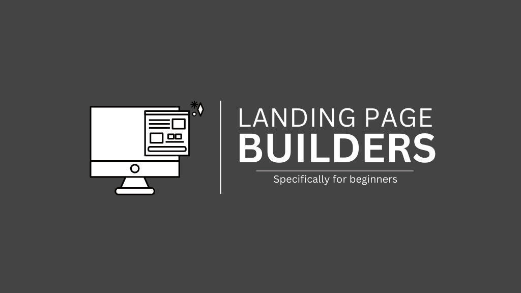 Top 7 best landing page builders for beginners